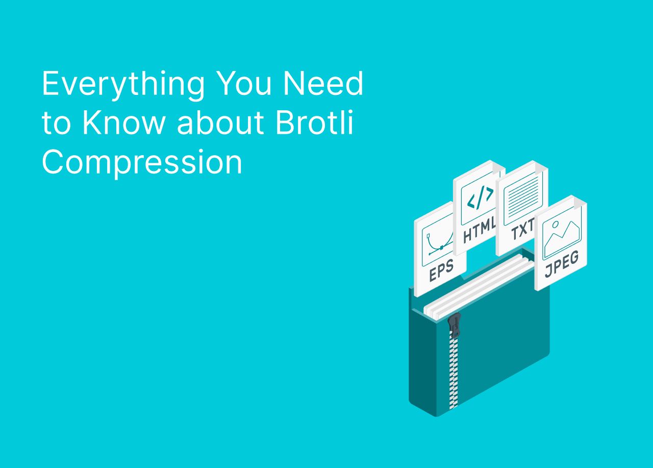 Brotli Compression: How Does It Work and Why Your Website Needs It